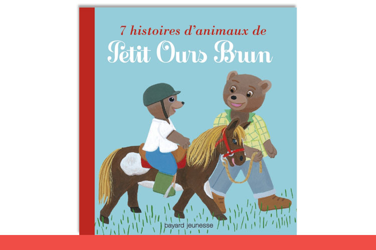 Le livre 7 histoires d'animaux de Petit Ours Brun