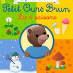 Une grande histoire interactive de Petit Ours Brun - Les 4 saisons - J'aime lire Store