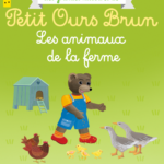 Une grande histoire interactive de Petit Ours Brun - Les animaux de la ferme - J'aime lire Store