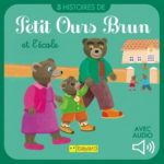 3 histoires numériques de Petit Ours Brun à l'école - J'aime lire Store