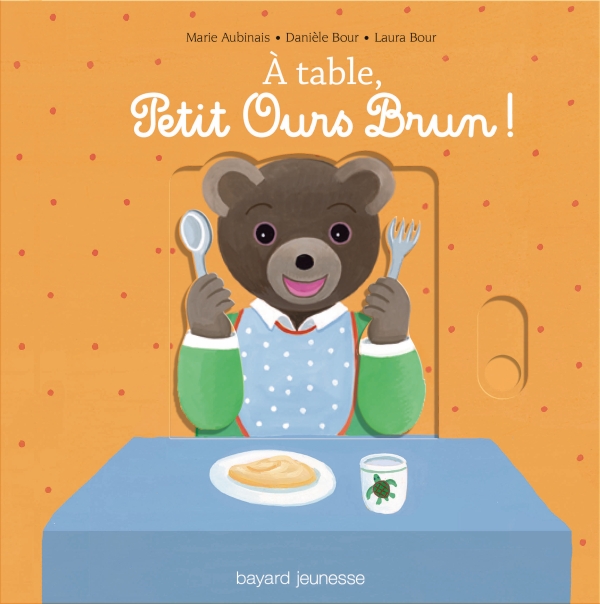 Livres Petit Ours Brun - Livre animé - A table, Petit Ours Brun !