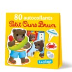 Livre Petit Ours Brun - 80 autocollants - La plage