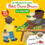 Livre Petit Ours Brun - Je découvre avec Petit Ours Brun, 40 autocollants à placer - Le marché