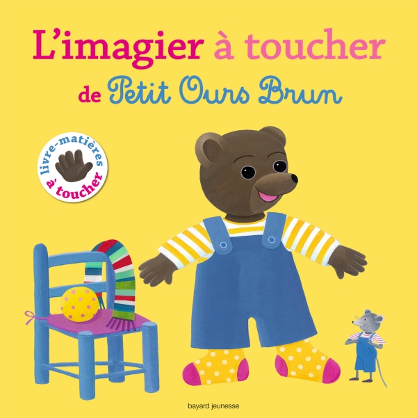 Livre Petit Ours Brun - Livre matières à toucher - L'imagier à toucher de Petit Ours Brun