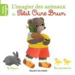 Livre Petit Ours Brun - Mini-imagier - L'imagier des animaux de Petit Ours Brun