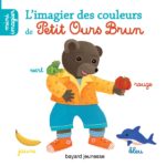 Livre Petit Ours Brun - Mini-imagier - L'imagier des couleurs de Petit Ours Brun