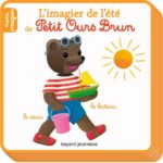Livre Petit Ours Brun - Mini-imagier - L'imagier de l'été de Petit Ours Brun