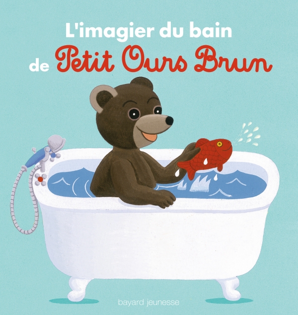 Livre Petit Ours Brun - Livre de bain - L’imagier du bain de Petit Ours Brun