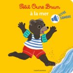 Livre Petit Ours Brun - Livre sonore - Petit Ours Brun à la mer