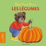 Livre Petit Ours Brun - Mini touche-à-tout - Les légumes