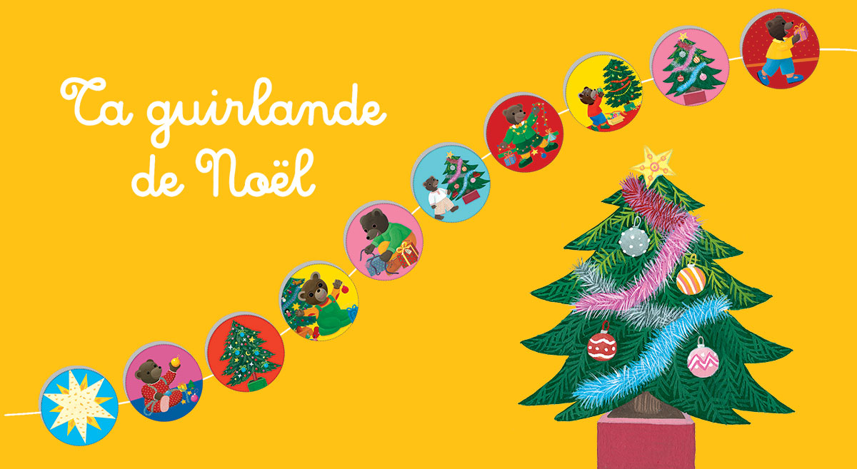 Bricolage : La guirlande de Noël Petit Ours Brun